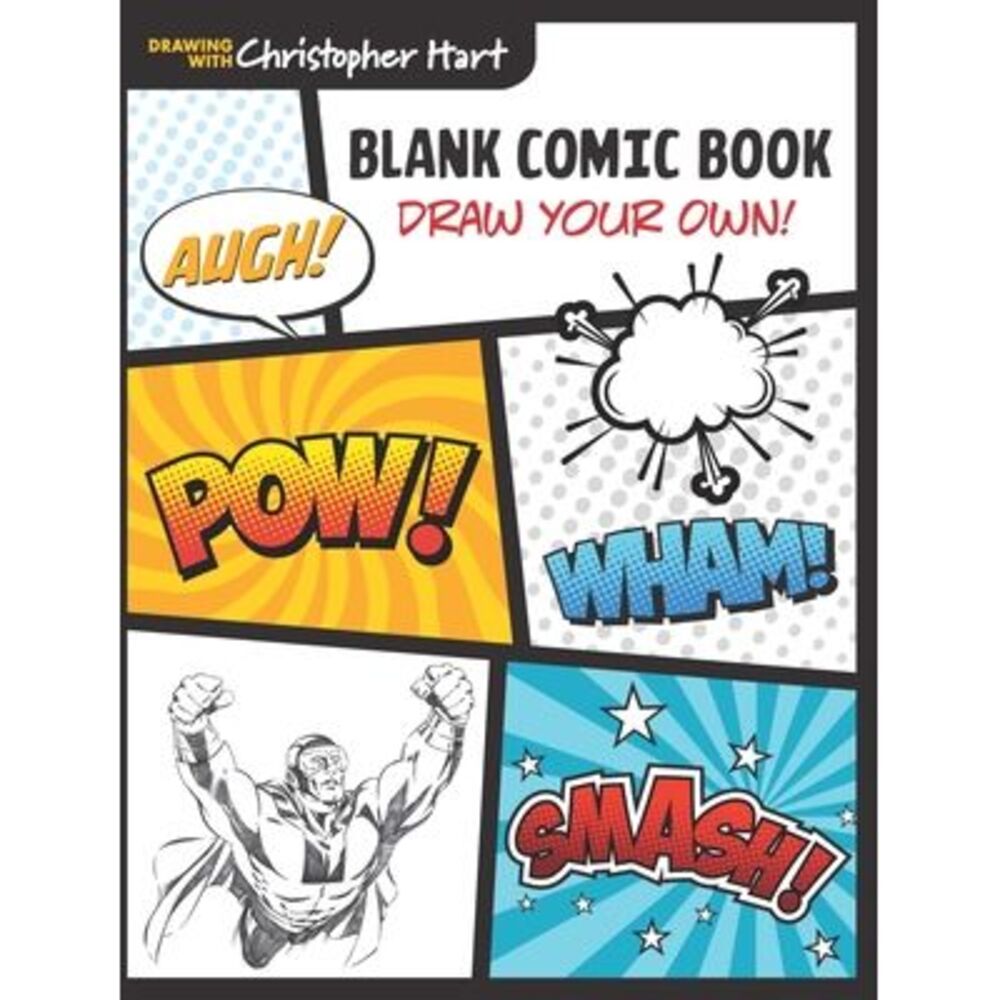 Blank Comic Book: Draw Your Own! -- Christopher Hart